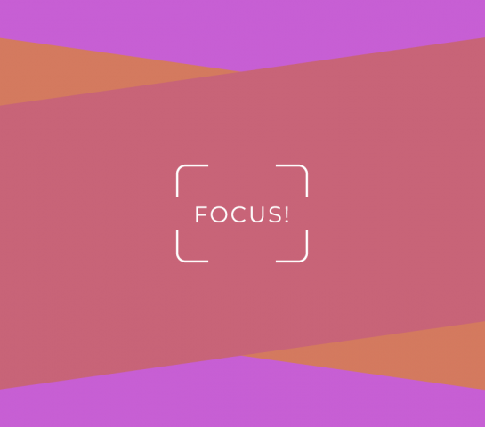 Focus!
