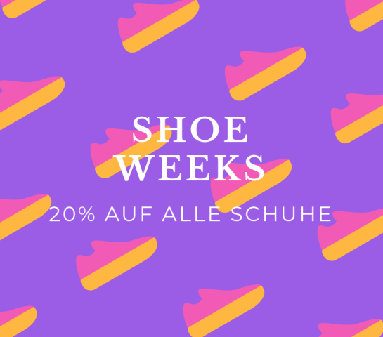 SHOE WEEKS: 20% auf alle Schuhe!